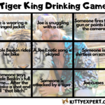 tiger king drinking game