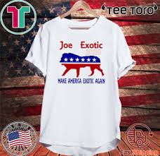 Joe Exotic for president - white shirt